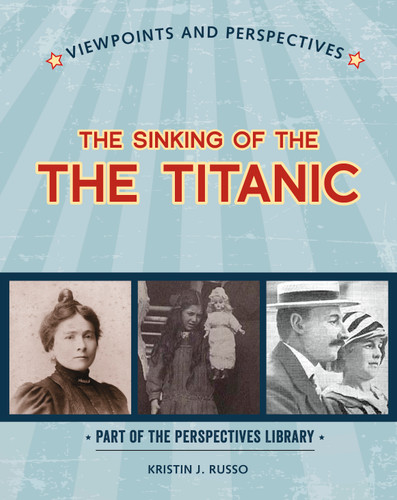 Viewpoints on the Sinking of the Titanic - 9781534132887 by Kristin J. Russo, 9781534132887