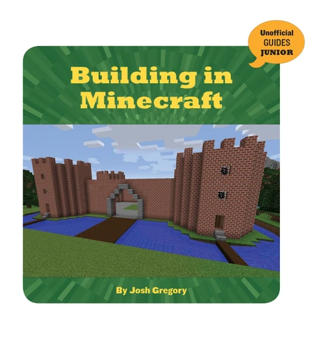 Building in Minecraft - 9781534133044 by Josh Gregory, 9781534133044