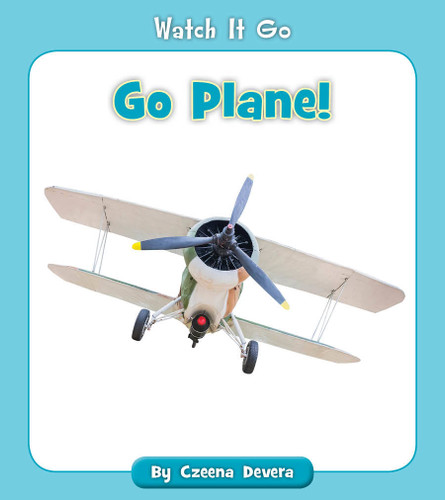 Go Plane! by Czeena Devera, 9781534139206