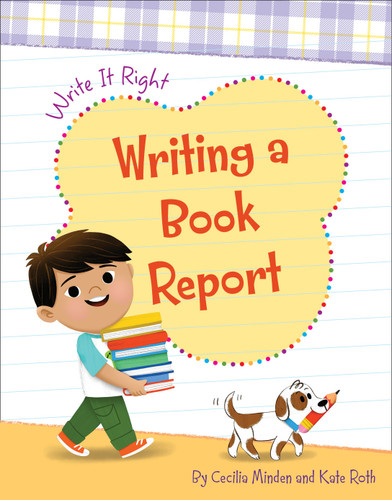 Writing a Book Report - 9781534139398 by Cecilia Minden, Kate Roth, 9781534139398