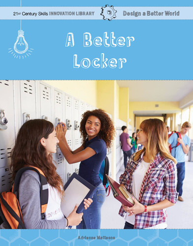 A Better Locker - 9781534139763 by Adrienne Matteson, 9781534139763