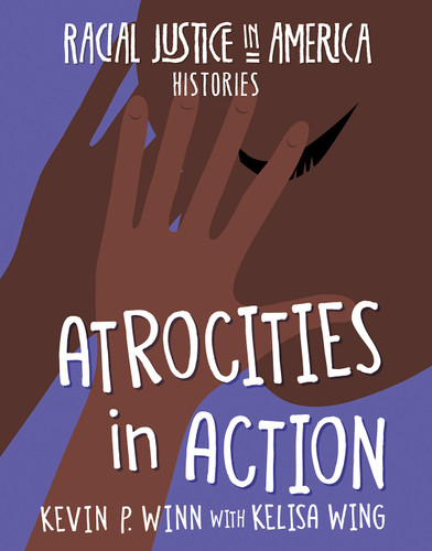 Atrocities in Action - 9781534188891 by Kevin P. Winn, Kelisa Wing, 9781534188891