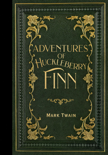 The Adventures of Huckleberry Finn (Masterpiece Library Edition) by Mark Twain, E. W. Kemble, 9781441345998