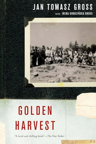 Golden Harvest (Events at the Periphery of the Holocaust) - 9780190614539 by Jan Tomasz Gross, Irena Grudzinska Gross