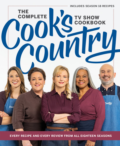 The Complete Cook's Country TV Show Cookbook (Every Recipe and Every Review from All Eighteen Seasons Includes Season 18) by America's Test Kitchen, 9781954210448