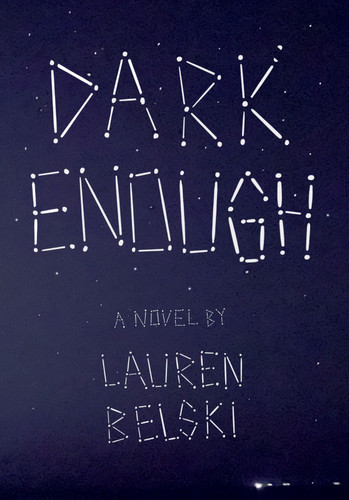 Dark Enough by Lauren Belski, 9798991122016