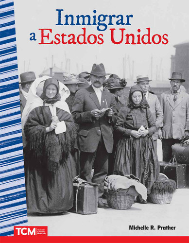 Inmigrar a Estados Unidos (Spanish Edition) by Michelle R. Prather, 9798330902002