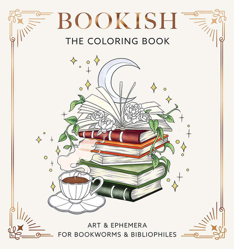 Bookish: The Coloring Book (Art & Ephemera for Bookworms & Bibliophiles) by Dover Publications, 9780486855202 Bookish: The Coloring Book (Art & Ephemera for Bookworms & Bibliophiles) by Dover Publications, 9780486855202