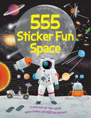 555 Sticker Fun Space: Activity Book by Oakley Graham, 9781835552681