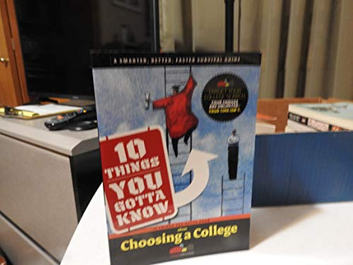 10 Things You Gotta Know About Choosing a College (SparkCollege) by SparkNotes, Brandon Rogers, 9781411403505