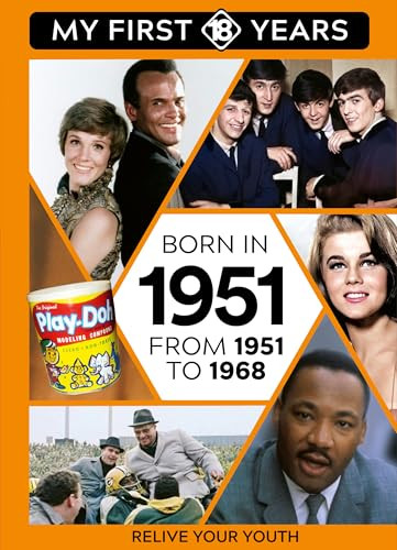 BORN IN 1951 (From 1951 to 1968) by TDM Publishing, 9789493424517