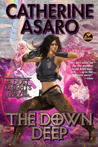 The Down Deep by Catherine Asaro, 9781668072868