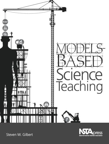 Models-Based Science Teaching by Steven W. Gilbert, 9781936137237