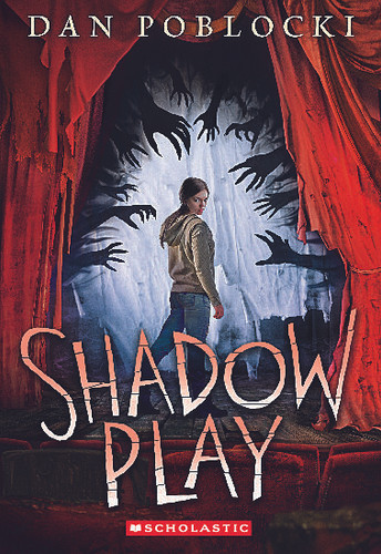 Shadow Play - 9781546127024 by Dan Poblocki