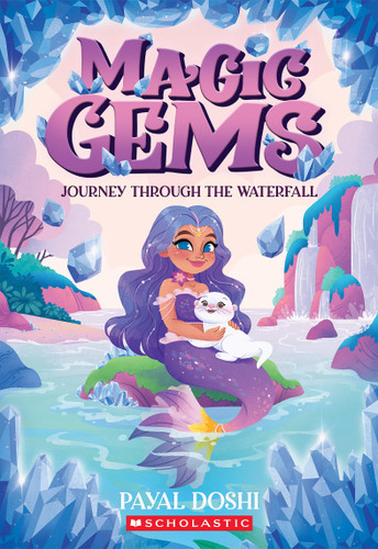 Journey Through the Waterfall (Magic Gems #1) by Payal Doshi, 9781546175674