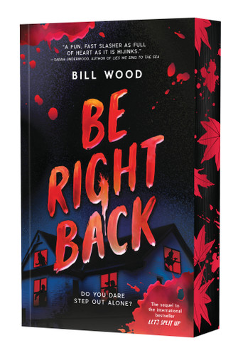 Be Right Back by Bill Wood, 9798225006198
