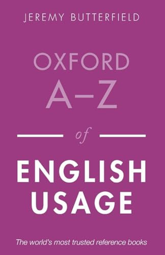 Oxford A-Z of English Usage by Jeremy Butterfield, 9780199652457