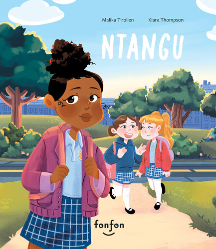Ntangu (French Edition) by Malika Tirolien, Kiara Thompson, 9782925215592