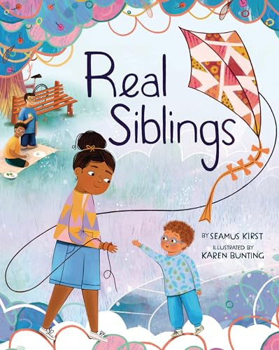 Real Siblings by Seamus Kirst, Karen Bunting, 9781433843907