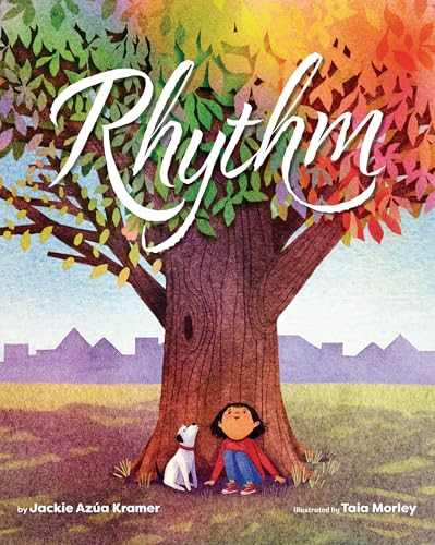 Rhythm by Jackie Azua Kramer, Taia Morley, 9781433842634