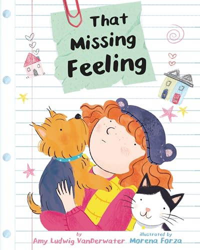 That Missing Feeling by Amy Ludwig VanDerwater, Morena Forza, 9781433833786