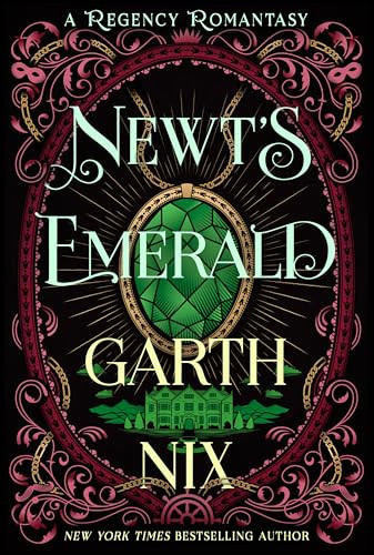 Newt's Emerald (A Regency Romantasy) - 9780062360052 by Garth Nix