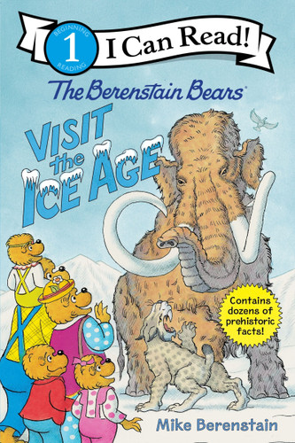 The Berenstain Bears Visit the Ice Age by Mike Berenstain, Mike Berenstain, 9780063355453