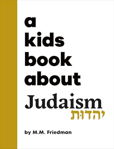 A Kids Book About Judaism by M.M. Friedman, 9780241743638