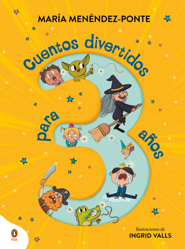 Cuentos divertidos para 3 años / Fun Stories for 3-Year-Olds (Spanish Edition) by María Menéndez-Ponte, Ingrid Valls, 9788410318113 Cuentos divertidos para 3 años / Fun Stories for 3-Year-Olds (Spanish Edition) by María Menéndez-Ponte, Ingrid Valls, 9788410318113