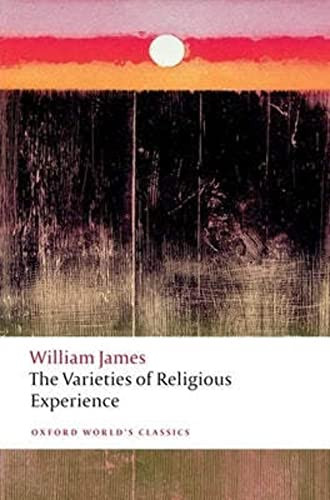 The Varieties of Religious Experience by William James, Matthew Bradley, 9780199691647