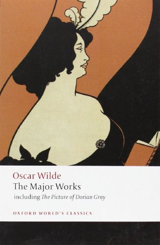 Oscar Wilde - The Major Works by Oscar Wilde, Isobel Murray, 9780199540761