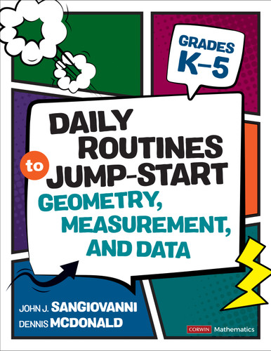 Daily Routines to Jump-Start Geometry, Measurement, and Data, Grades K-5 by John J. SanGiovanni, Dennis McDonald, 9781071971079