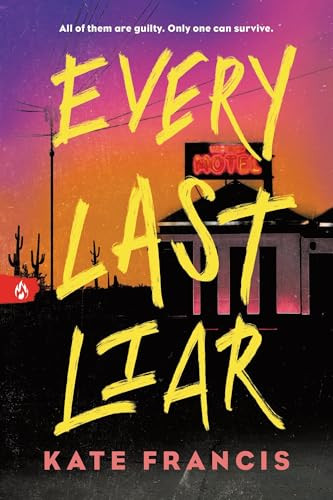 Every Last Liar by Kate Francis, 9781464253249