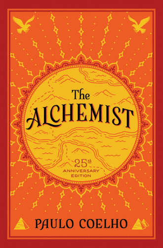 The Alchemist (A Fable About Following Your Dream) by Paulo Coelho, 9780062315007