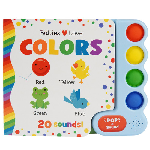 Babies Love Colors (Pop-a-Sound) by Fhiona Galloway, Cottage Door Press, 9798890193971