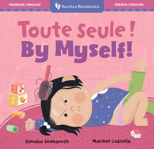 By Myself! (Bilingual French & English) by Sumana Seeboruth, Maribel Castells, 9798888597200 By Myself! (Bilingual French & English) by Sumana Seeboruth, Maribel Castells, 9798888597200