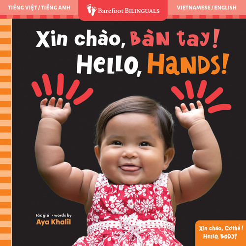 Hello, Hands! (Bilingual Vietnamese & English) by Aya Khalil, 9798888597422