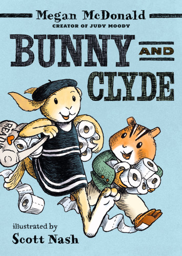Bunny and Clyde ((A Funny Middle Grade Chapter Book - For Kids Ages 5-8)) - 9781536238198 by Megan McDonald, Scott Nash, 9781536238198