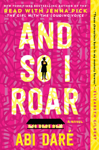 And So I Roar (A Novel) - 9780593186572 by Abi Daré, 9780593186572