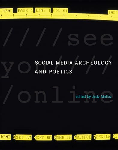 Social Media Archeology and Poetics - 9780262052979 by Judy Malloy