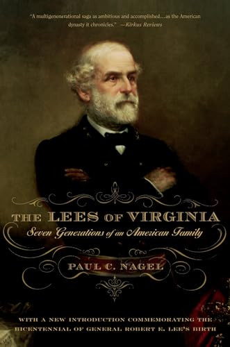 The Lees of Virginia (Seven Generations of an American Family) by Paul C. Nagel, 9780195305609