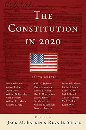 The Constitution in 2020 by Jack M. Balkin, Reva B. Siegel, 9780195387964