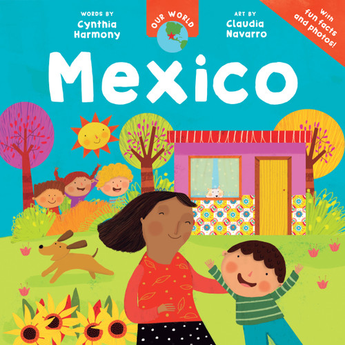 Our World: Mexico - 9798888594674 by Cynthia Harmony, Claudia Navarro, 9798888594674