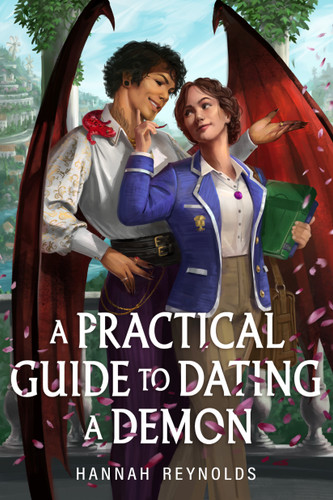 A Practical Guide to Dating a Demon by Hannah Reynolds, 9780593859032