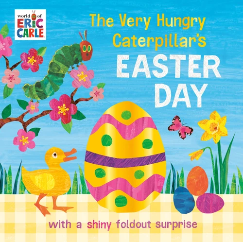The Very Hungry Caterpillar's Easter Day by Eric Carle, Eric Carle, 9798217141746