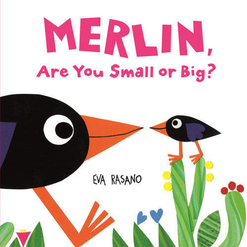 Merlin, Are You Small or Big? by Eva Rasano, Eva Rasano, 9781536247152