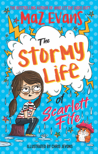The Stormy Life of Scarlett Fife (Book 3) by Maz Evans, 9781444957808