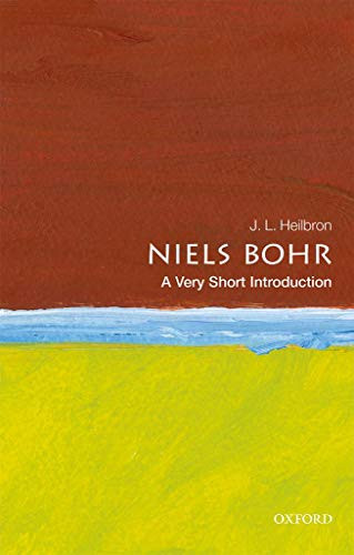 Niels Bohr (A Very Short Introduction) by J. L. Heilbron, 9780198819264