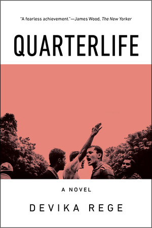Quarterlife (A Novel) - 9781324097761 by Devika Rege, 9781324097761