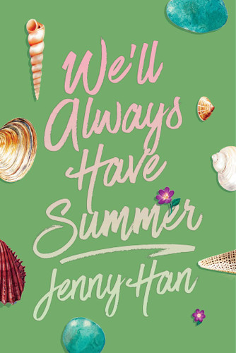 We'll Always Have Summer (Deluxe Edition) by Jenny Han, 9781665983242